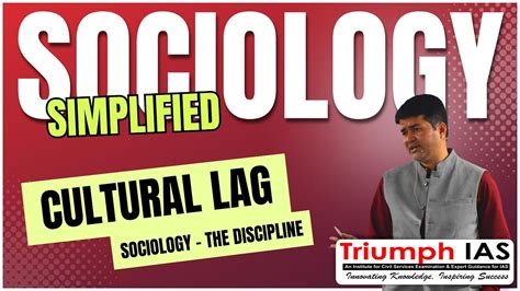 Cultural Lag Explained Sociology Simplified With Vikash Ranjan