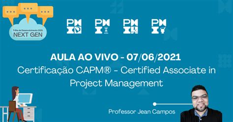 Next Gen Certificação Capm® Certified Associate In Project