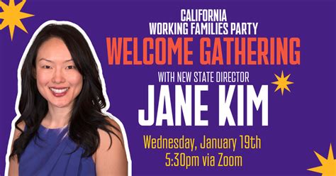 Welcome CAWFP State Director Jane Kim Working Families Party