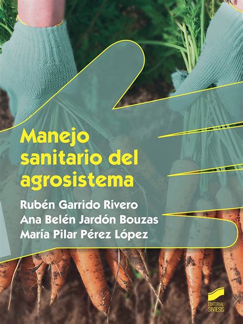 Amazon Manejo Sanitario Del Agrosistema Garrido