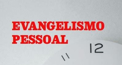 Livro Gr Tis Evangelismo Pessoal Crist Os