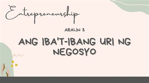 Grade 4 Epp Entrepreneurship Aralin 3 Iba T Ibang Uri Ng Negosyo Youtube