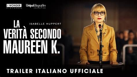 LA VERITÀ SECONDO MAUREEN K Trailer italiano ufficiale HD YouTube