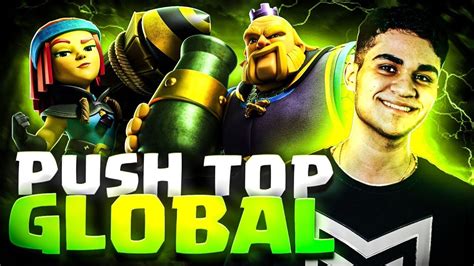 Push Rumo Ao Top Global Clash Royale Ao Vivo Youtube