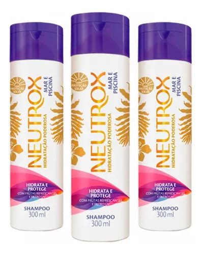 Kit 3 Shampoo Neutrox Hidratação Mar E Piscina 300ml MercadoLivre