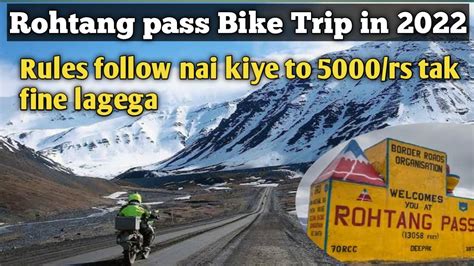 Manali To Rohtang Pass Bike Trip In 2022 Beyond Rohtang Pass Permit