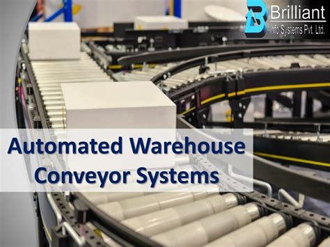 PPT - Automated Warehouse Conveyor Systems PowerPoint Presentation ...