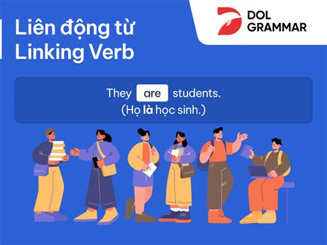 linking verb là gì cách sử dụng động từ nối trong tiếng anh