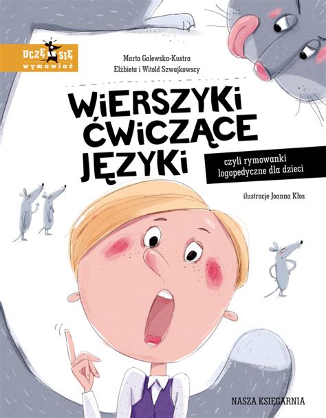 Wierszyki Wicz Ce J Zyki Czyli Rymowanki Logopedyczne Dla Dzieci