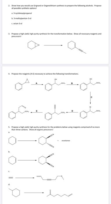 Solved Show How You Would Use Grignard Or Organolithium