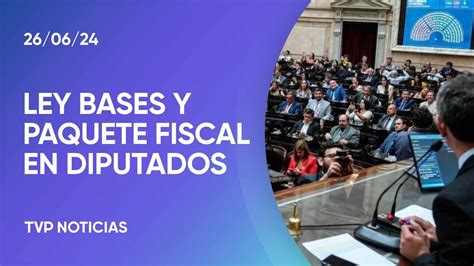 Ley Bases Y Paquete Fiscal Mañana Debate En El Recinto Youtube