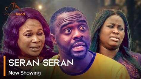 Seran Seran Latest Yoruba Movie Drama Bukola Awoyemi Tunde