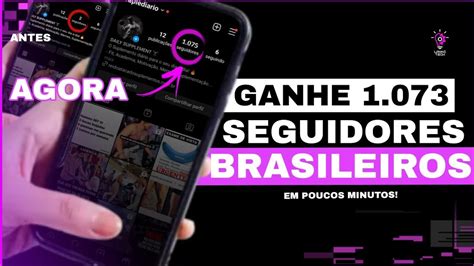 APP GRÁTIS Como ganhar 1 073 SEGUIDORES no Instagram Brasileiros