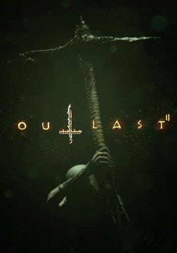 Buy Outlast 2 Steam Cd Key For A Cheaper Price Visit