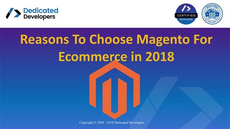 Reasons To Choose Magento For Ecommerce In By Dedicated Developers