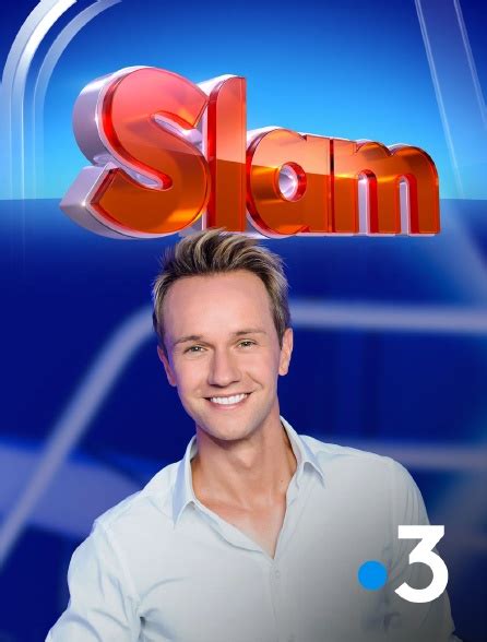 Slam En Streaming Replay Gratuit Sur France 3