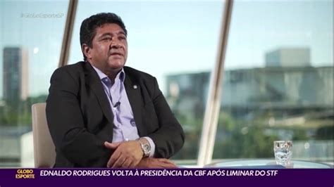 Vídeo Ednaldo Rodrigues volta à presidência da CBF após liminar do STF