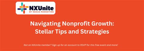 Navigating Nonprofit Growth Stellar Tips And Strategies Nxunite By Nexus Marketing