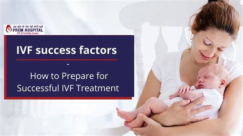 How To Prepare For Successful Ivf Treatment Ivf Success Factors