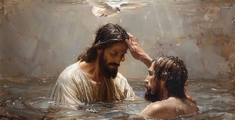 Sacred Immersion Baptism Of Jesus John Baptizes Jesus In The Jordan