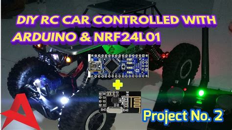 Diy Rc Car With Arduino And Nrf24l01 Controller With Code Youtube