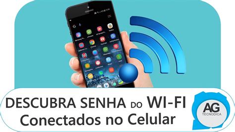 Como Descobrir Senha Do Wi Fi J Conectado No Celular Sem Aplicativos