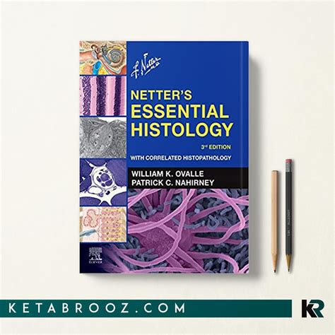 کتاب Netter s Essential Histology With Correlated Histopathology