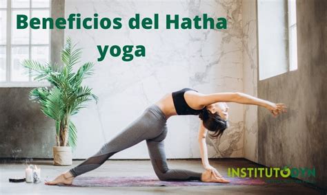 Hatha Yoga Para Desarrollar Flexibilidad Fuerza Y Control Mental