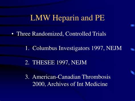 Ppt Low Molecular Weight Heparin And The Treatment Of Pulmonary