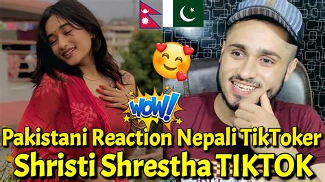 Pakistani Reaction Nepali Tiktoker Shristi Shrestha Viral Tiktok Videos