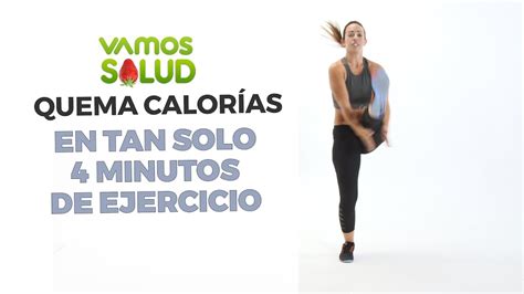 Quema muchas más calorías en tan sólo 4 minutos de ejercicio YouTube