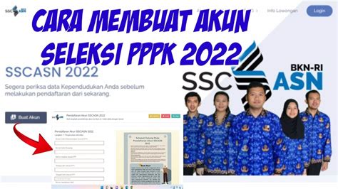 Cara Daftar Pppk Tahun 2022 Cara Membuat Akun Sscn Pppk 2022 Di