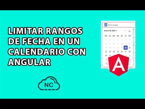 COMO RESTRINGIR RANGOS DE FECHAS EN UN CALENDARIO CON ANGULAR YouTube