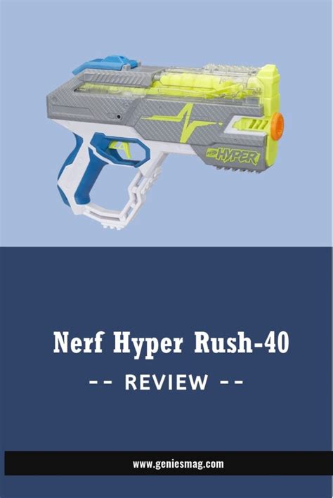 Nerf Hyper Rush Review Genies Mag