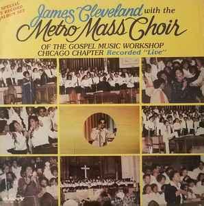 James Cleveland With The Metro Mass Choir – James Cleveland With The ...