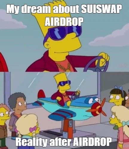 Сomics meme My dream about SUISWAP AIRDROP Reality after AIRDROP