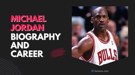 Michael Jordan Biography and Career | Famerex.com