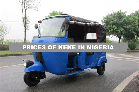 2023 Prices Of New Fairly Used Keke NAPEP Tricycle In Nigeria