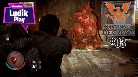 DESTRUYENDO EL NÚCLEO DE PLAGA STATE OF DECAY 2 03 Gameplay