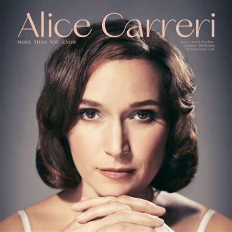 Alice Carreri More Than You Know Hi Res