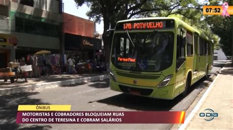 Motoristas E Cobradores Bloqueiam Ruas Do Centro E Cobram Sal Rios