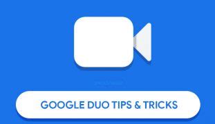 Best Google Duo Tips And Tricks You Should Check Out Droidviews