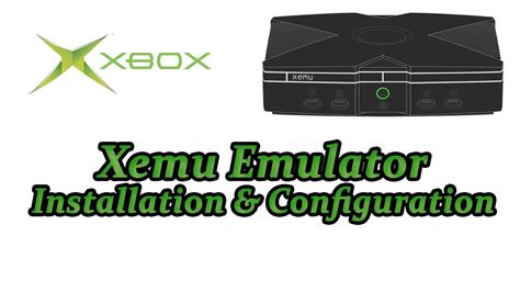 Guide How To Install And Configure Xemu Xbox Emulator YouTube