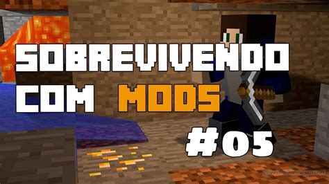 Minecraft Sobrevivendo Mods Youtube