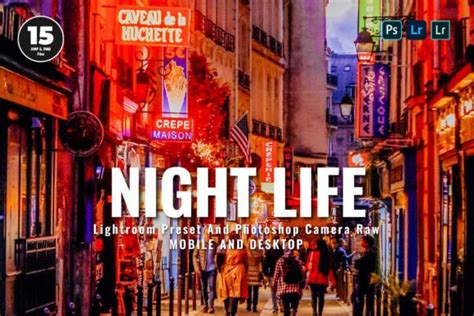 Night Life Lightroom Presets Graphic By Zhidayat Creative Fabrica