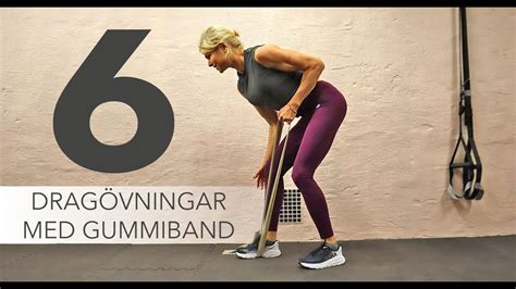 Rygg Axlar Armar 6 Dragövningar Med Gummiband Youtube