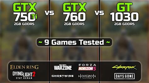 Gtx 750 Ti Vs Gt 1030 Vs Gtx 760 Test In 9 Games Youtube