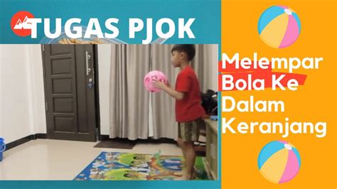 Melempar Bola Ke Dalam Keranjang Youtube