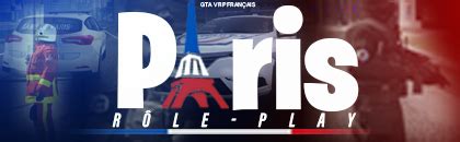 Voter Pour Le Serveur Gta Paris R Le Play Top Serveur Gta