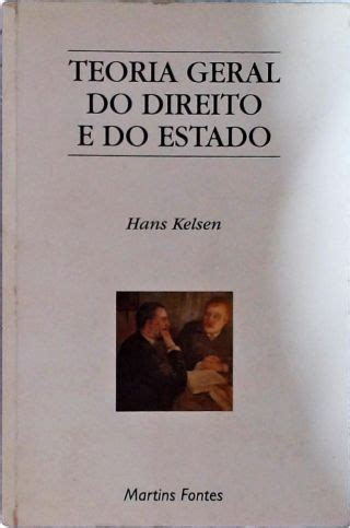 Teoria Geral Do Direito E Do Estado Hans Kelsen Traça Livraria e Sebo